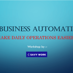 Workshop 2 - Ai Business Automation: Make Daily Operations Easier